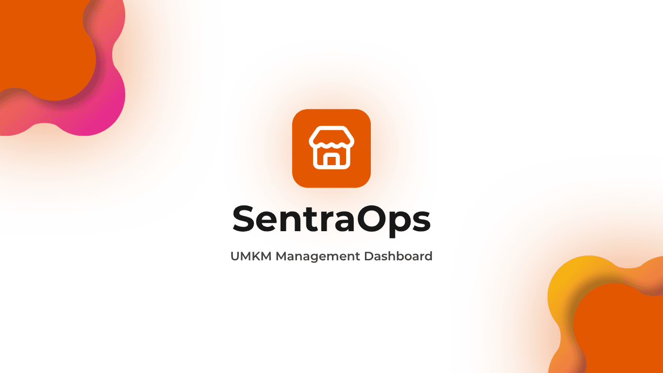 SentraOps - UMKM Management Dashboard